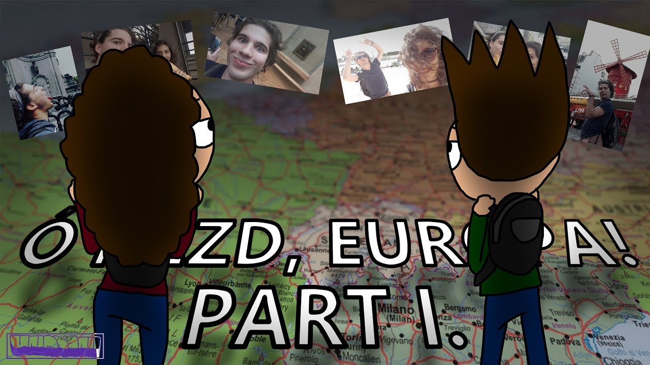Ó NÉZD, EURÓPA! - PART I. | Ungdani