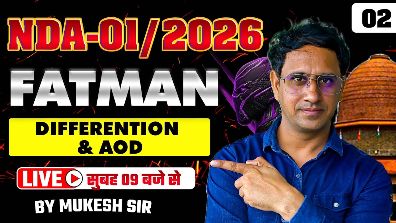 Differention and AOD | NDA 1 2026 🔥Maths Fatman Series Full Concept By Mukesh Sir | NDA 1 2026