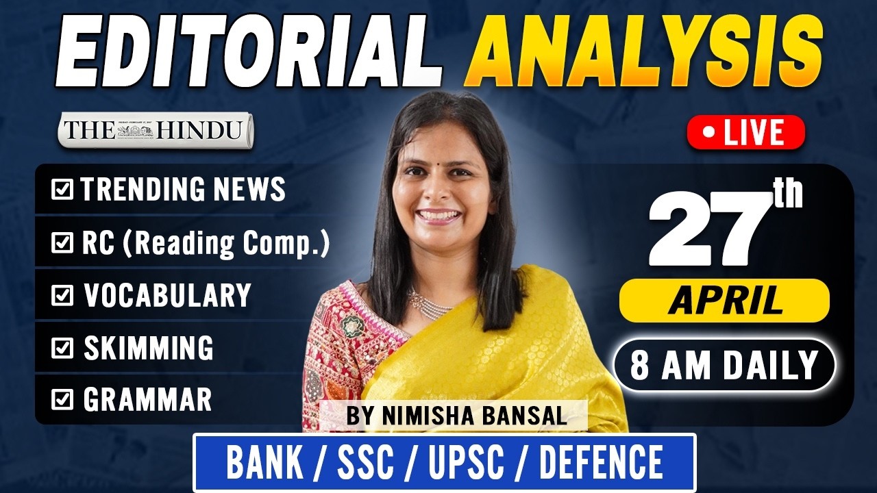 Editorial Analysis | 27th April, 2026 | Vocab, Grammar, Reading, Skimming | Nimisha Bansal