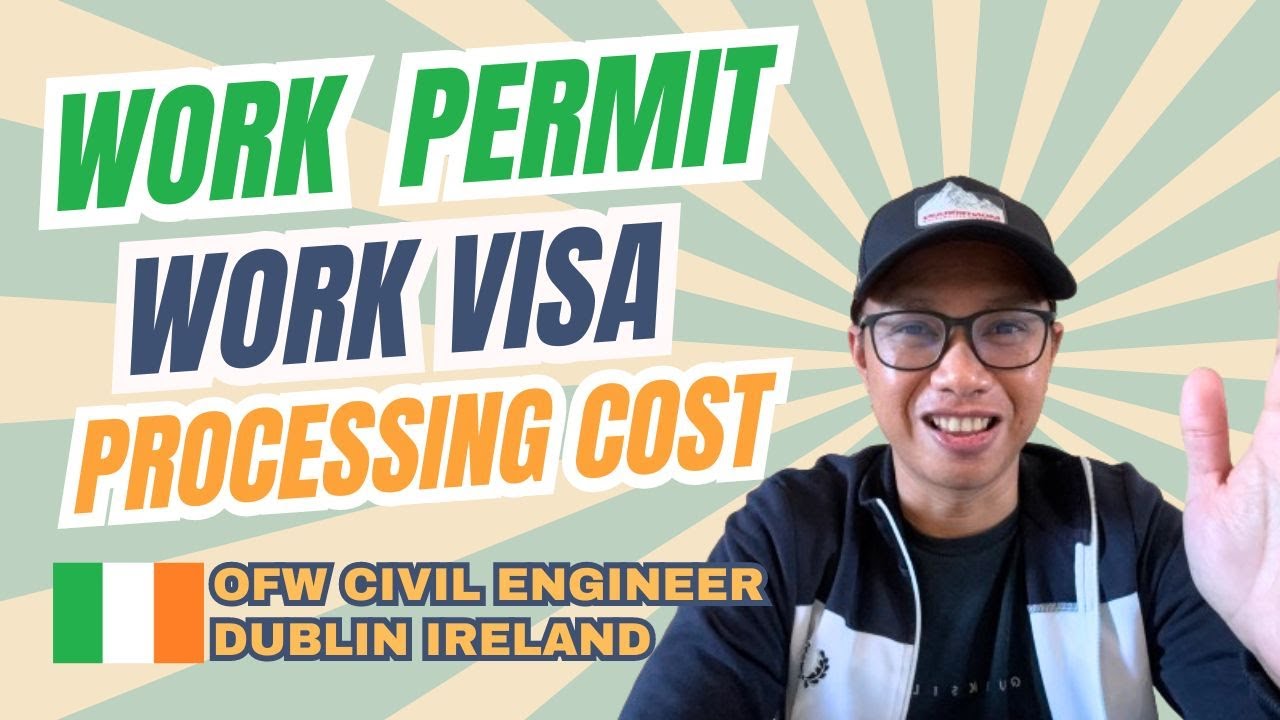 WORK VISA & PROCESSING COST l OFW Civil Engineer l Dublin Ireland