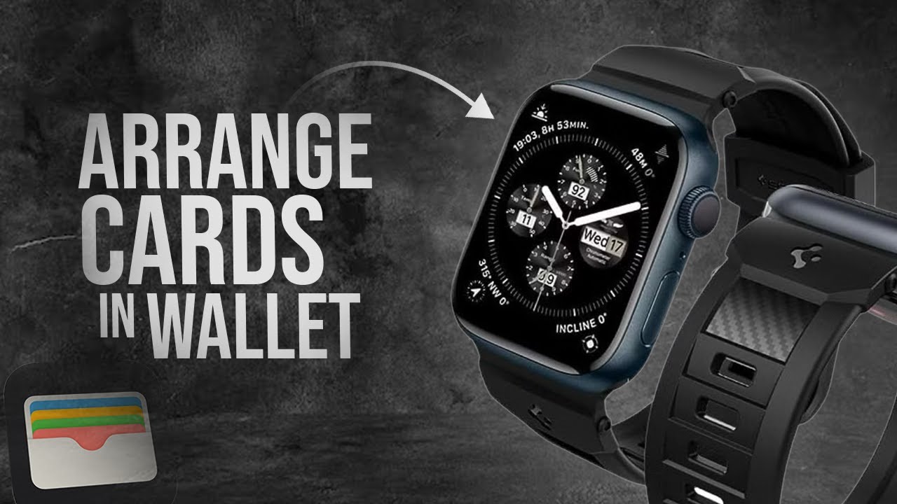 How to Arrange Cards in Apple Watch Wallet (explained)