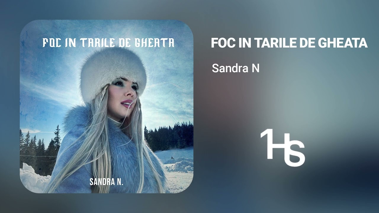 Sandra N - Foc in tarile de gheata | 1 Hour