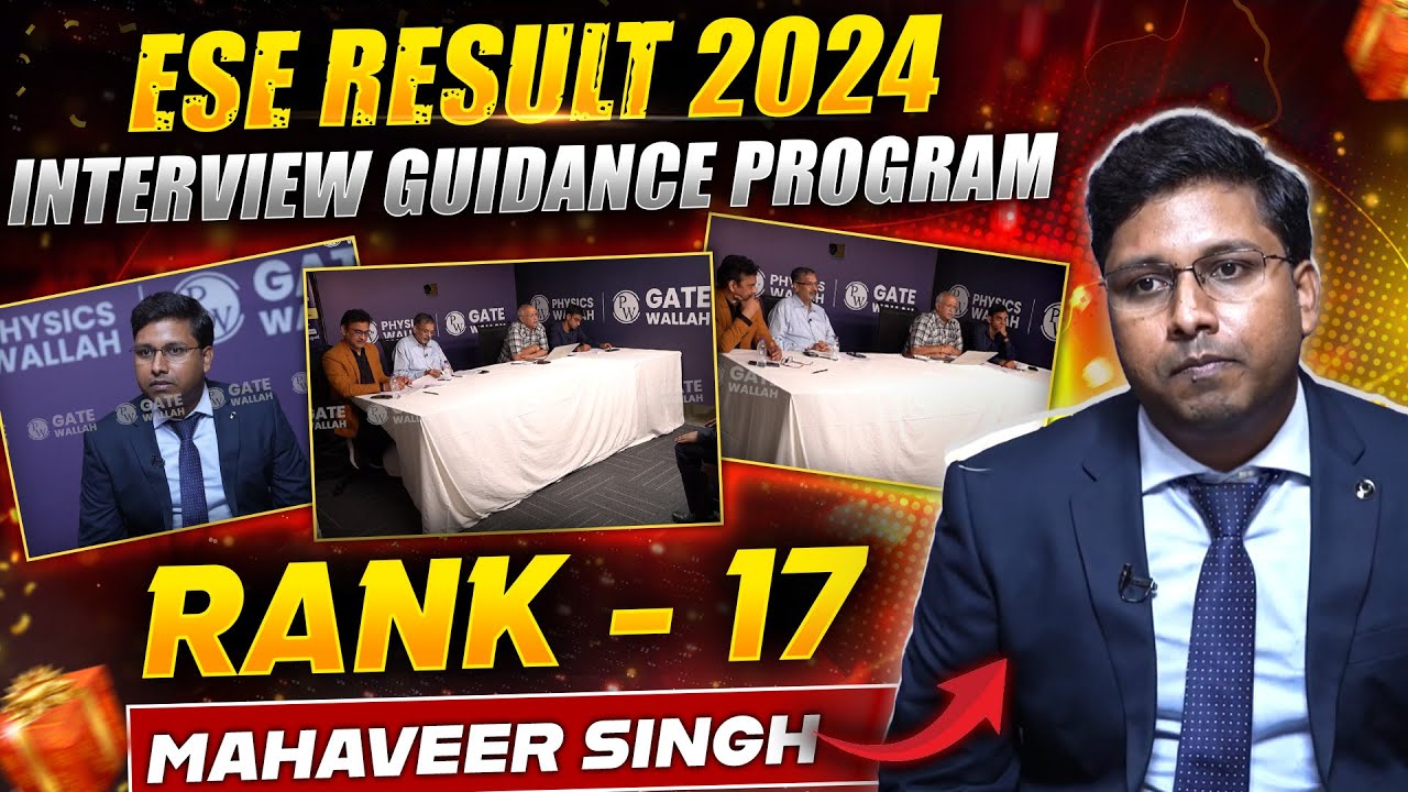 UPSC ESE Result 2024 | Meet Mahaveer Singh | UPSC ESE Rank 17 | IES Interview Guidance Program