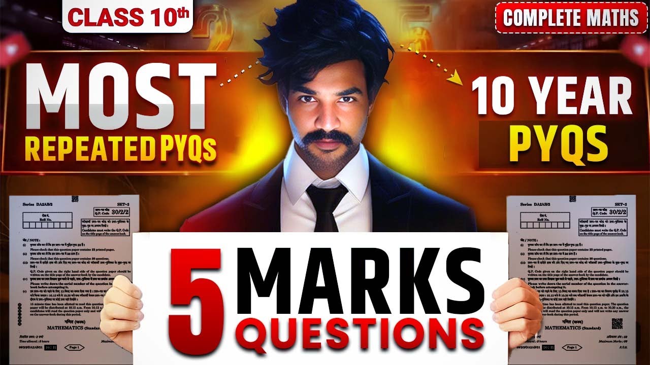 17 Feb Viral Paper 🔥 Live Class 10 Maths PYQ Marathon | All Most Repeated 5 Marks Questions