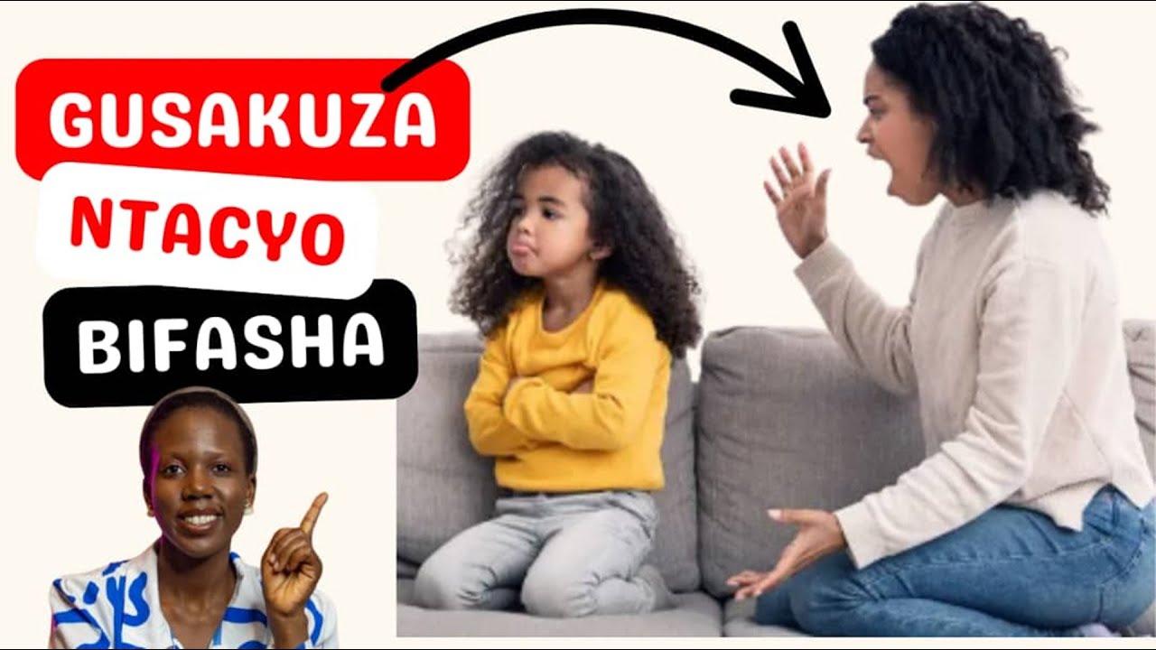 Uko urera umwana wumva udasakuje / Parenting toddlers without yelling