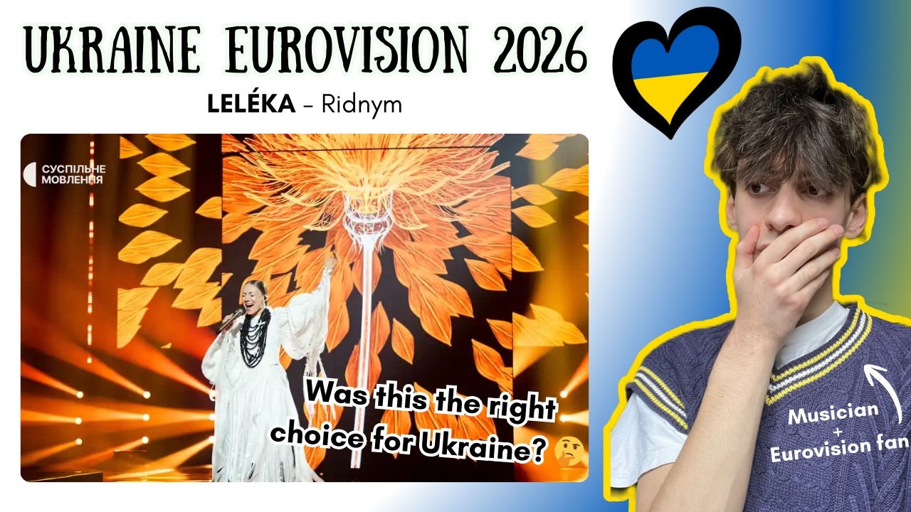 CLASSICALLY TRAINED MUSICIAN REACTS to UKRAINE EUROVISION 2026 🇺🇦 | LELÉKA - Ridnym