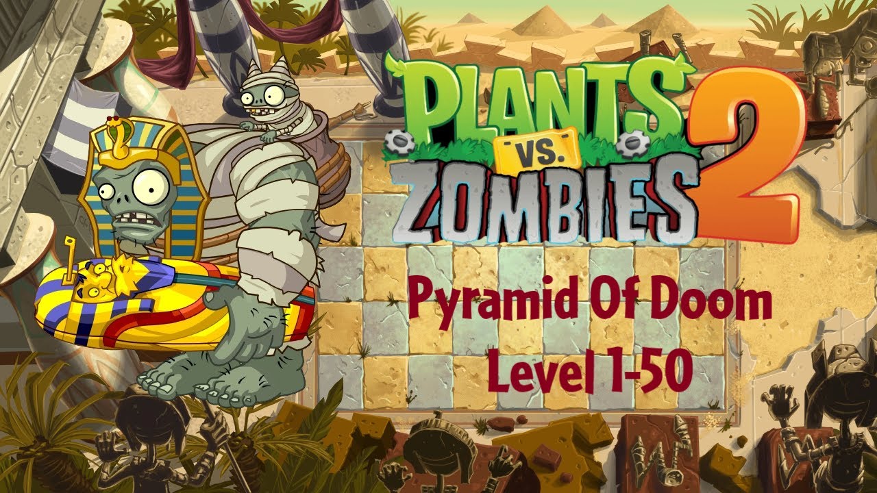 Pyramid Of Doom | Level 1-50 | Only Level 1 World Plants, No Lawnmower | Plants vs Zombies 2