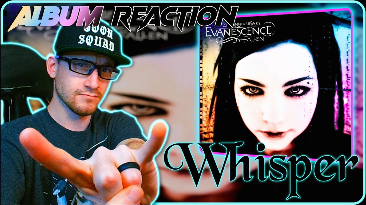 Evanescence | Whisper (ALBUM REACTION) 