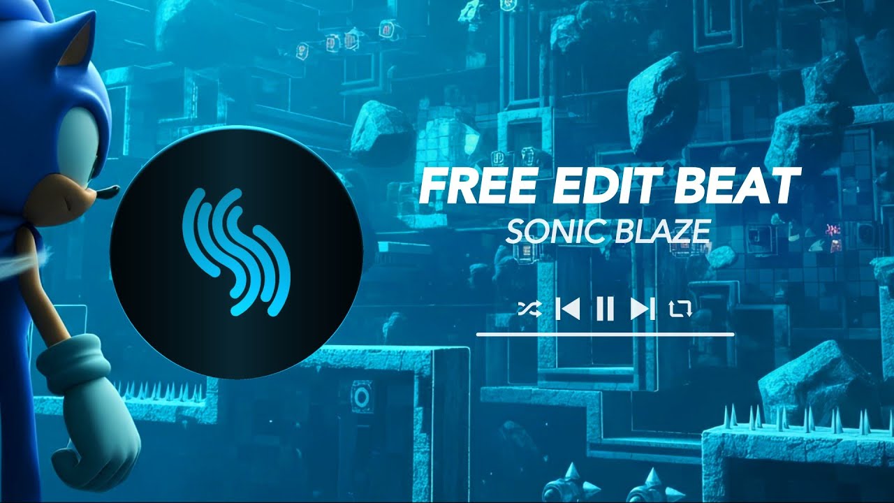 FREE EDIT BEAT Sonic Blaze