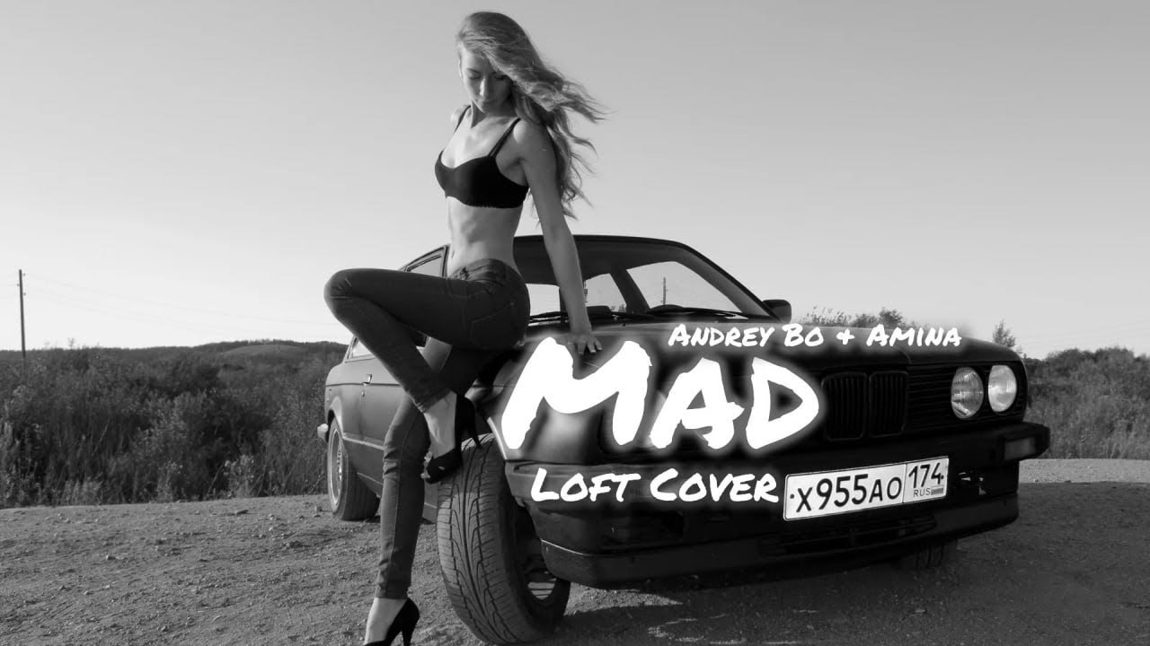 Andrey Bo & Amina - Mad (Loft Cover)