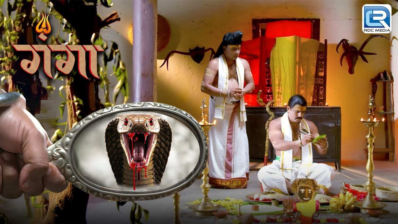 गंगा को वश में करने चला बाबा क्या हुआ अंजाम ? | Ganga | गंगा | Latest Full Episode 56