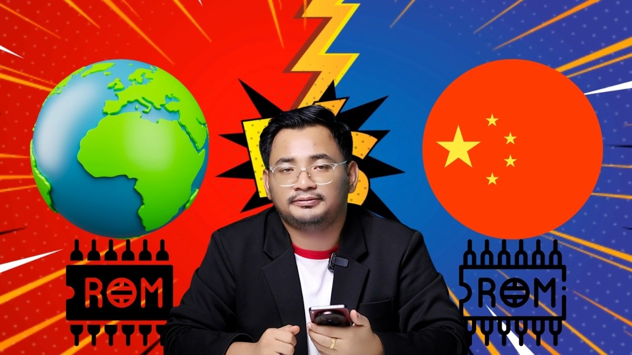CHINA ROM VS GLOBAL ROM