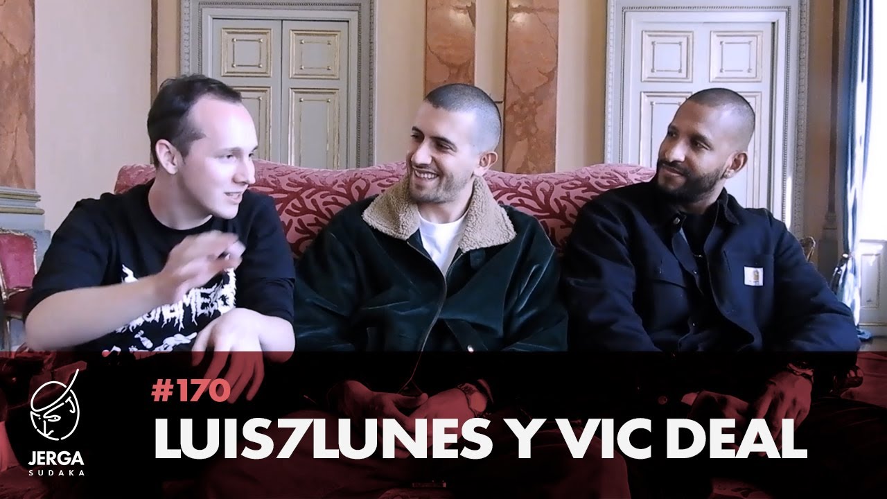 Luis7Lunes y Vic Deal: 
