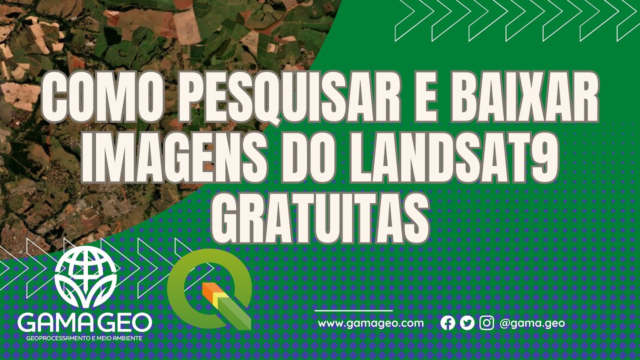 Como pesquisar e baixar imagens do Satélite LANDSAT 9 - atualizadas e gratuitas