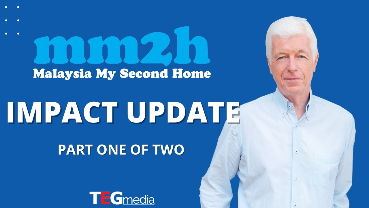 MM2H Impact Update Part 1 of 2