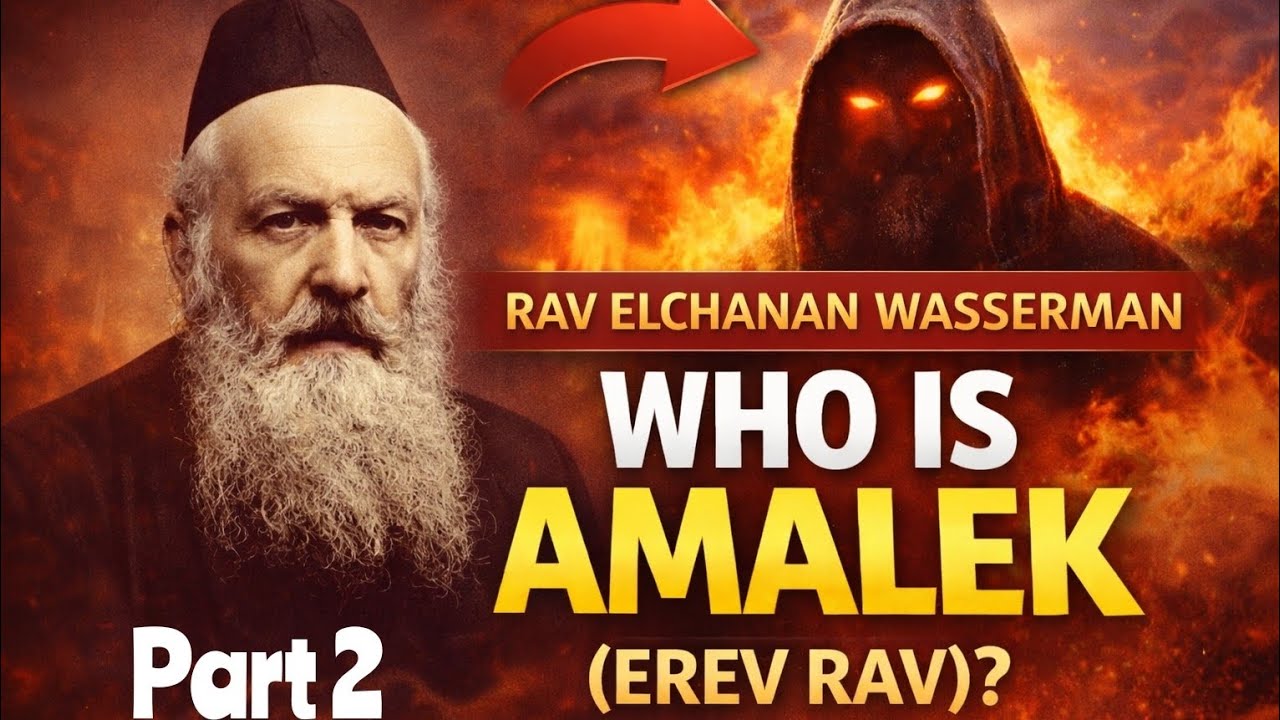 Rabbi Yaron Reuven - Rav Elchanan Wasserman - Who is Amalek (Erev Rav) part 2