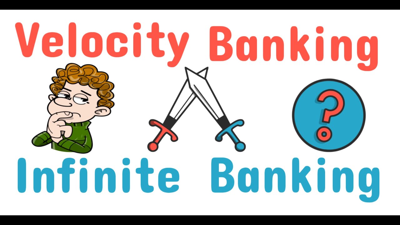 Infinite Banking vs Velocity Banking (Key Differences)