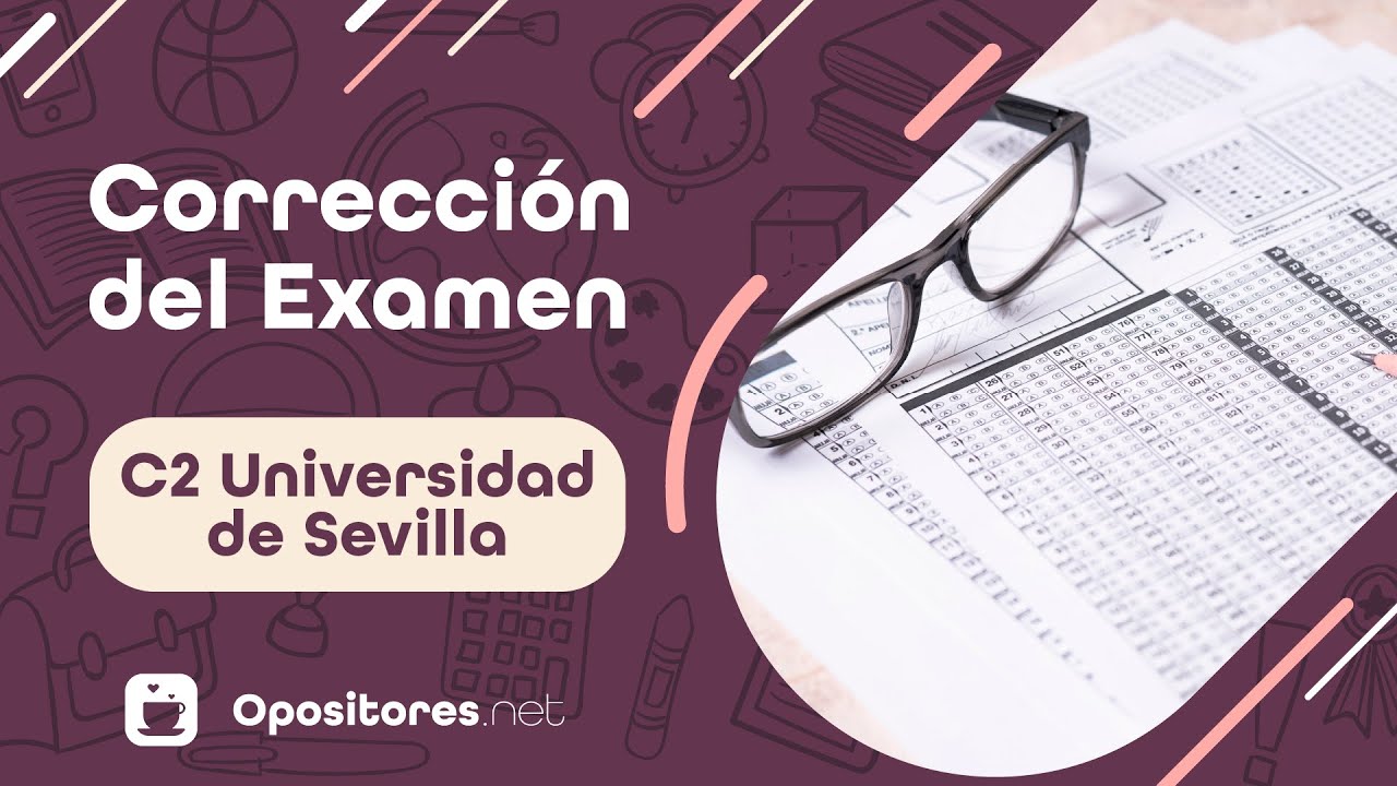 ¡Descubre tu calificación! 🎓 Corrección Examen Auxiliar Administrativo Universidad de Sevilla 2023