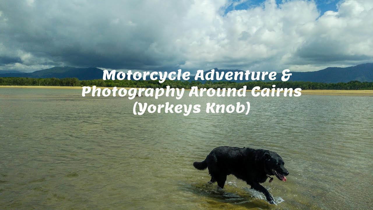Adventure Queensland, (Yorkeys Knob) Part 3
