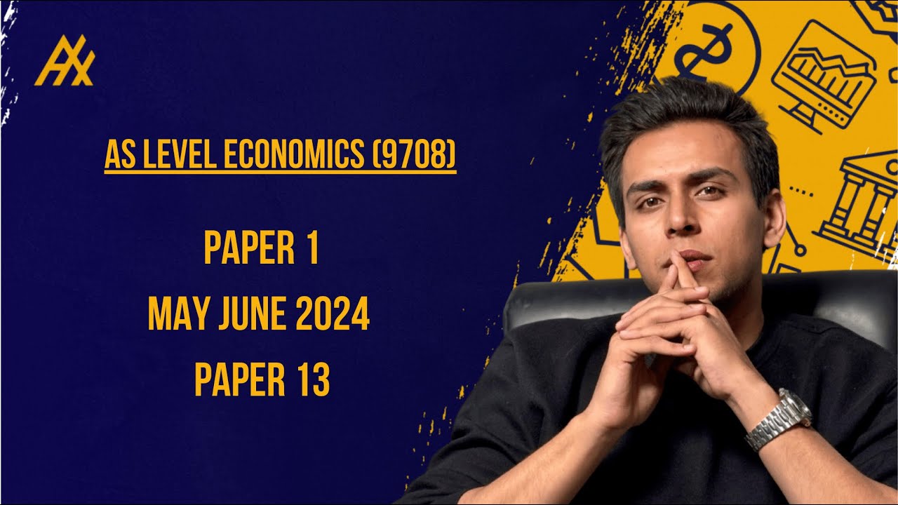 AS Level Economics 9708 May June 2024 l paper 13 l MCQ Paper 1 Variant 3