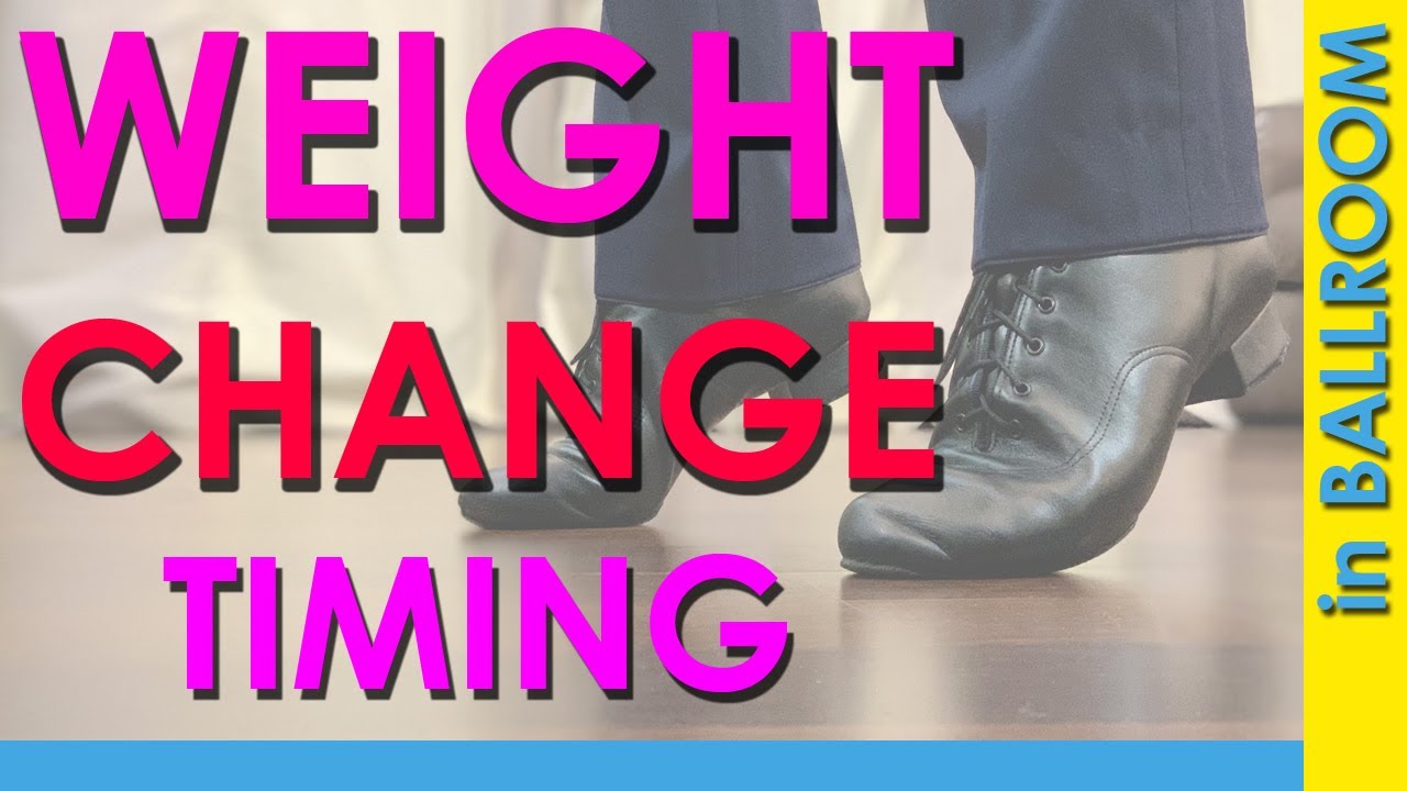 Weight change timing | Ballroom Technique