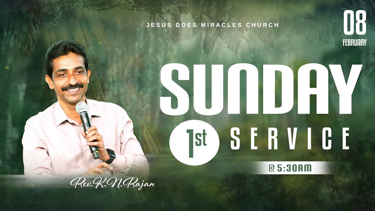 SUNDAY SERVICE - 1 | 08 FEBRUARY 2026 | Rev. KN.RAJAN