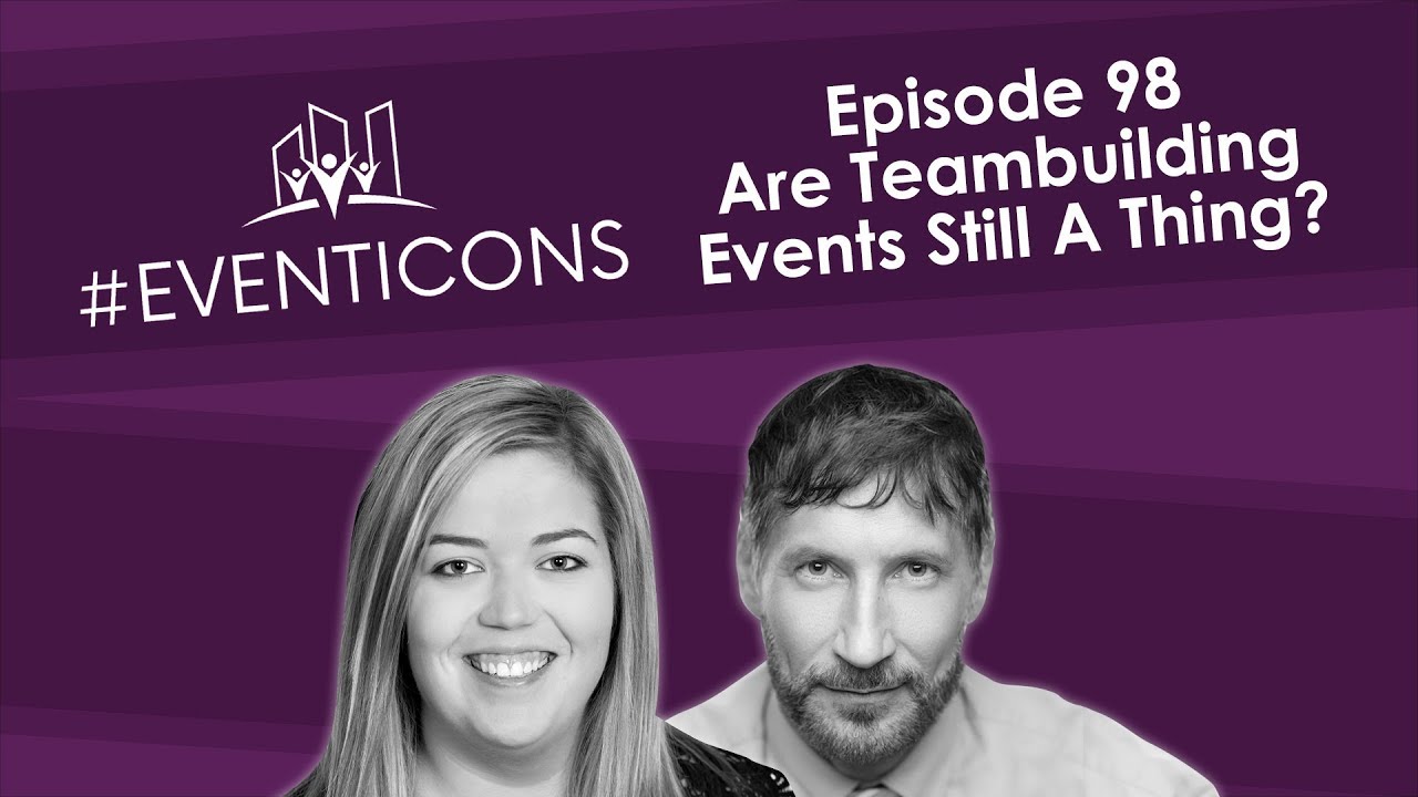 Creating a Epic Team Building Event – EventIcons Episode 98