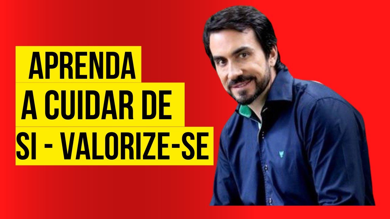 Aprenda a Cuidar de Si, Valorize-se e Pare de Sofrer | Padre Fábio de Melo