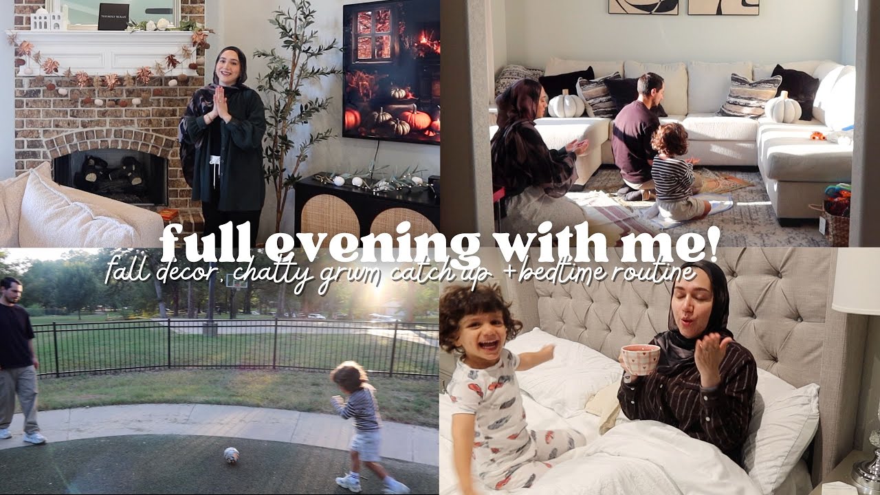 MOM OF ONE FALL EVENING IN MY LIFE |Catch Up GRWM, Fall Decor, Family Evening + Full Bedtime Routine