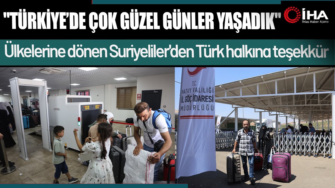 Ülkelerine Dönen Suriyeliler'den Türk Halkına Teşekkür