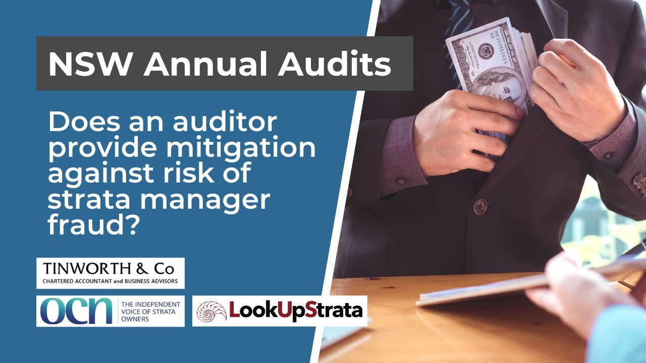 NSW: Q&A Does an auditor provide mitigation against risk of strata manager fraud? | LOOKUPSTRATA