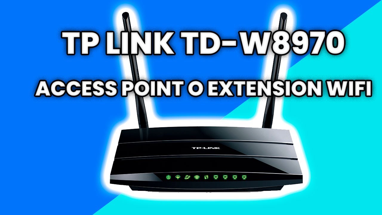 Configuration de  router TP LINK TD-W8970 como access point o repetidor