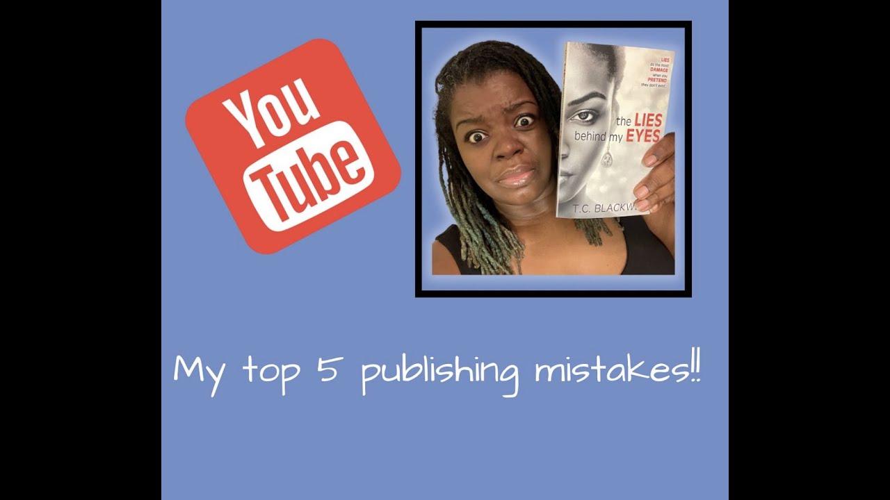 5 Self-Publishing Mistakes to Avoid as a Indie Author