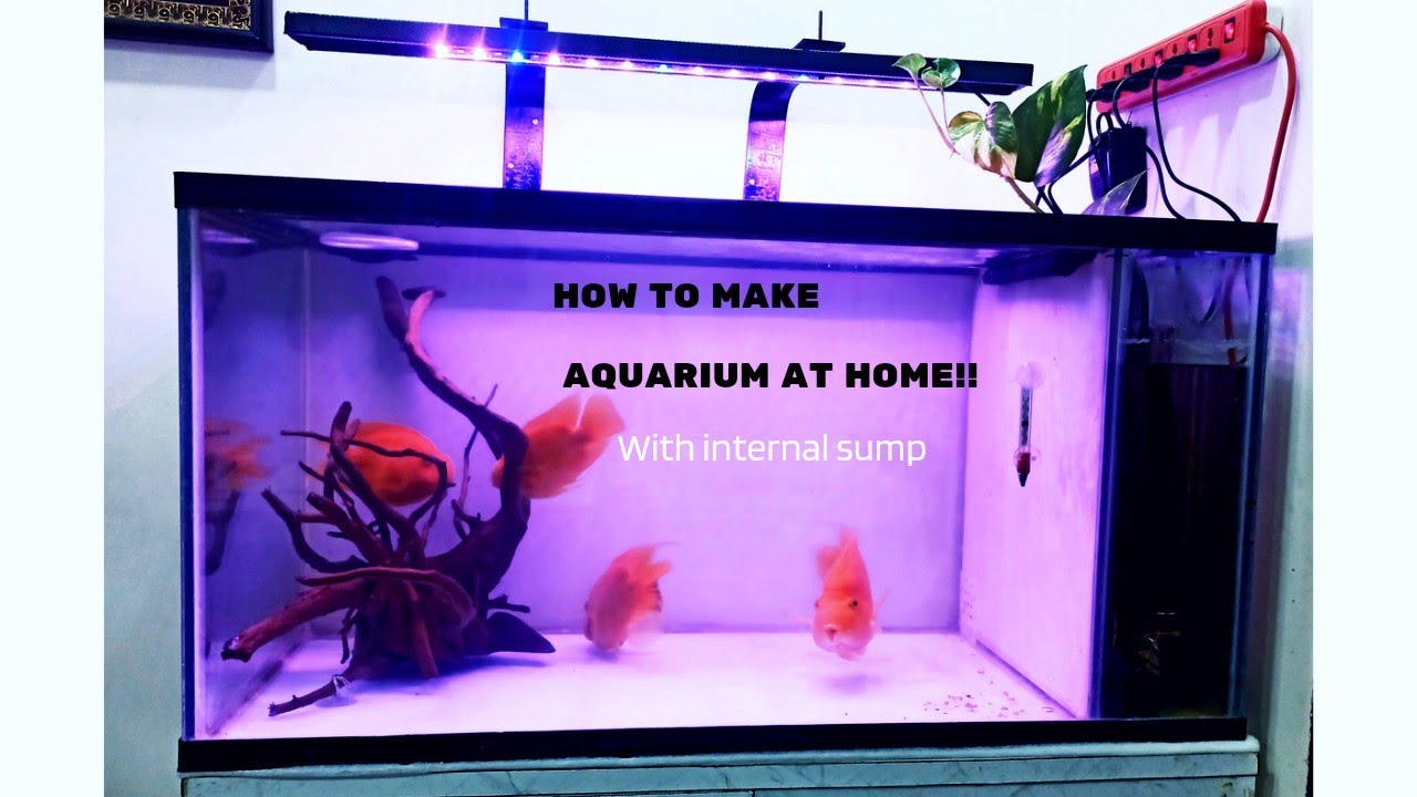 How to make aquarium at home!!! |With internal sump|.