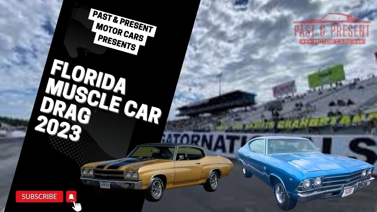 Florida Muscle Car Drags 2023