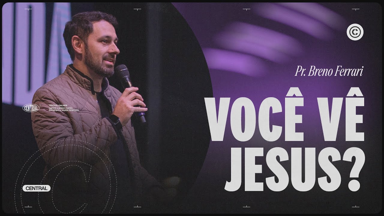VOC&Ecirc; V&Ecirc; JESUS? | PR. BRENO FERRARI | DOMINGO 08H | 21/12/2025