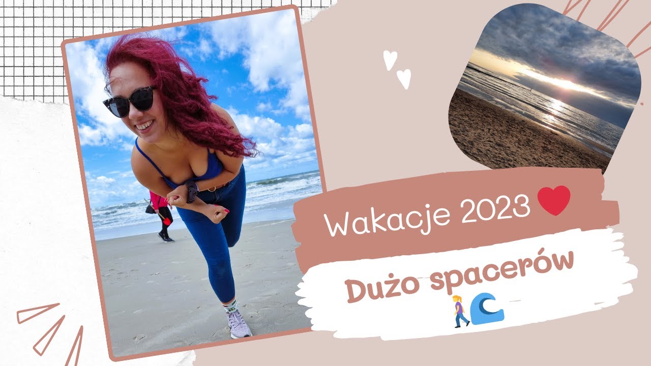 Wakacje 2023 | Darłówko | Dużo spacerów | Totalny luz | Zakręcona Andzia