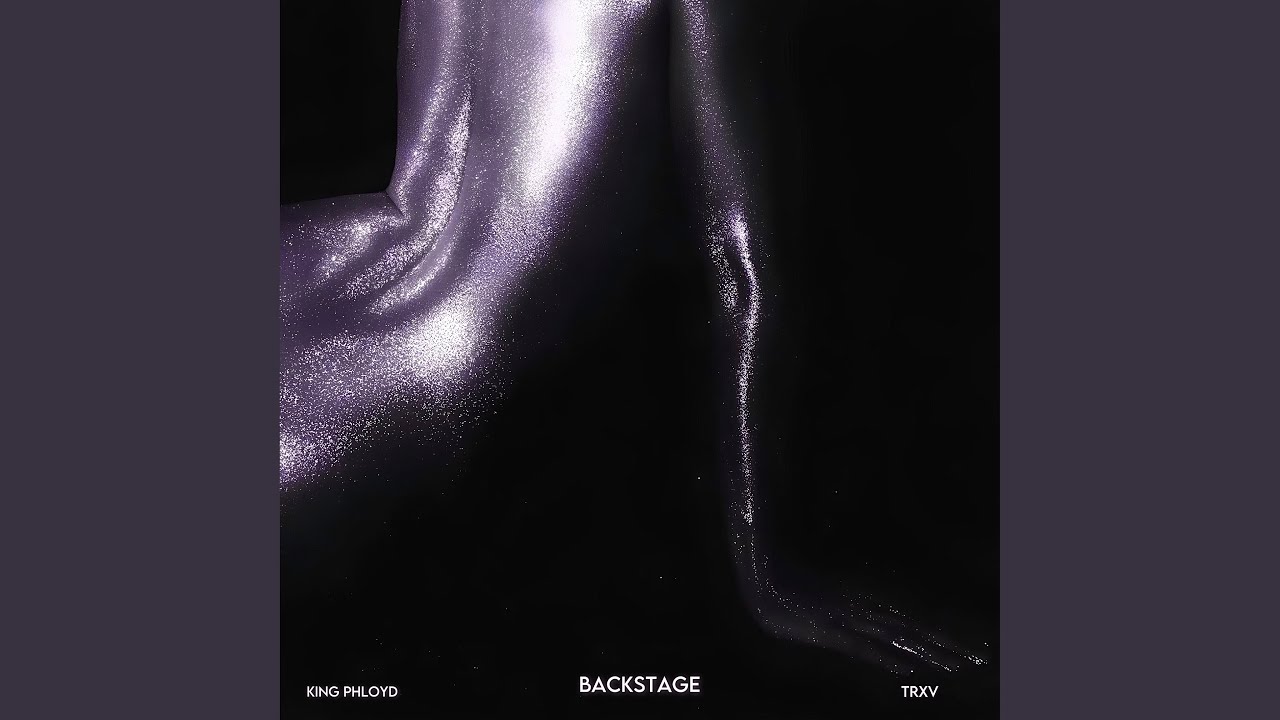 BACKSTAGE (feat. TRXV)
