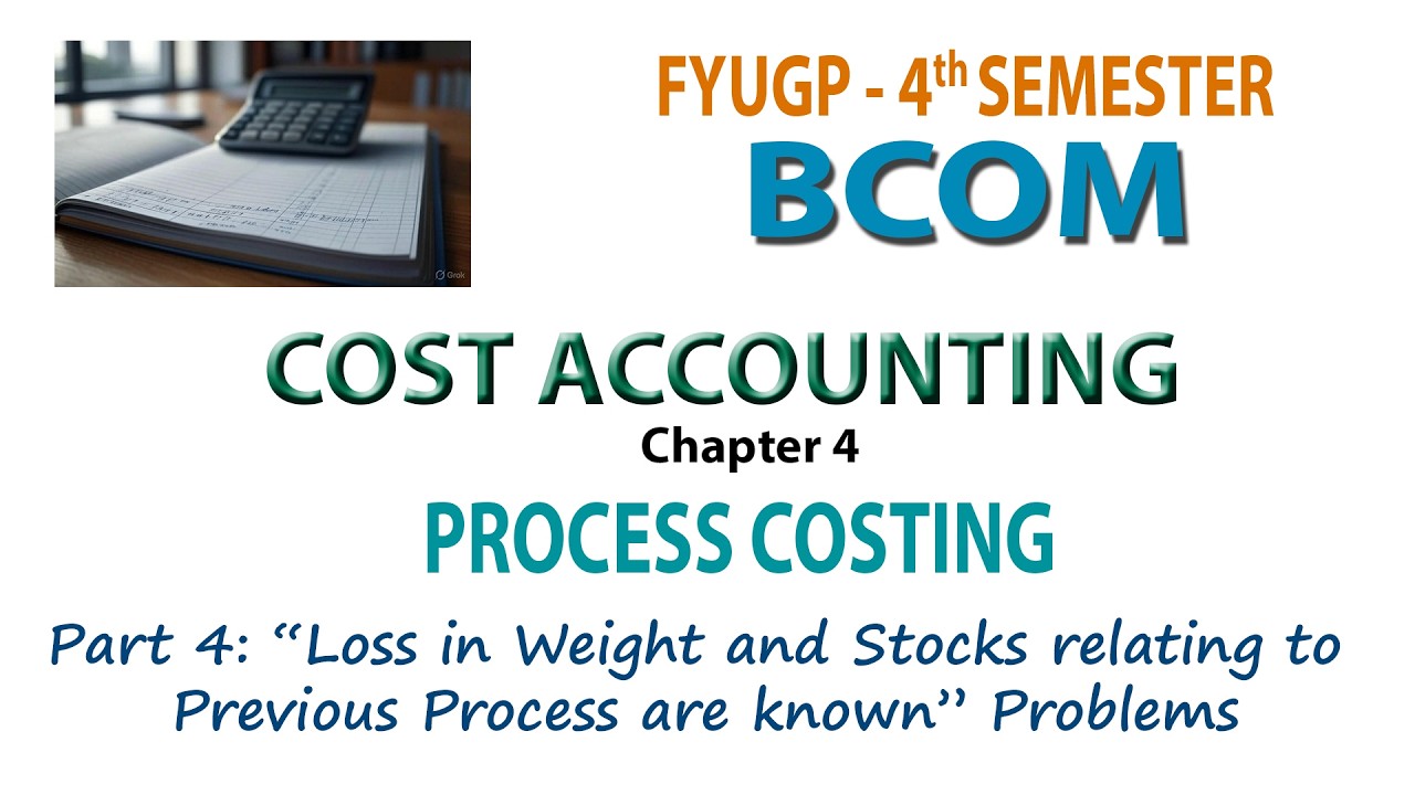 FYUGP   4TH SEM BCOM   COST ACCOUNTING  CH 4 #4