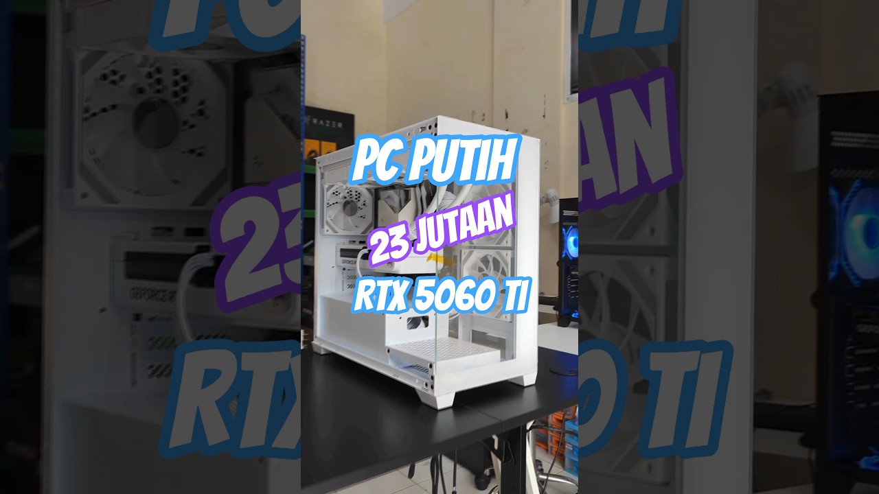 💻 Rakit PC Gaming PUTIH 23 JUTAAN! | RTX 5060 Ti 16GB + i5-14600KF + AIO 360mm Full ARGB 🔥