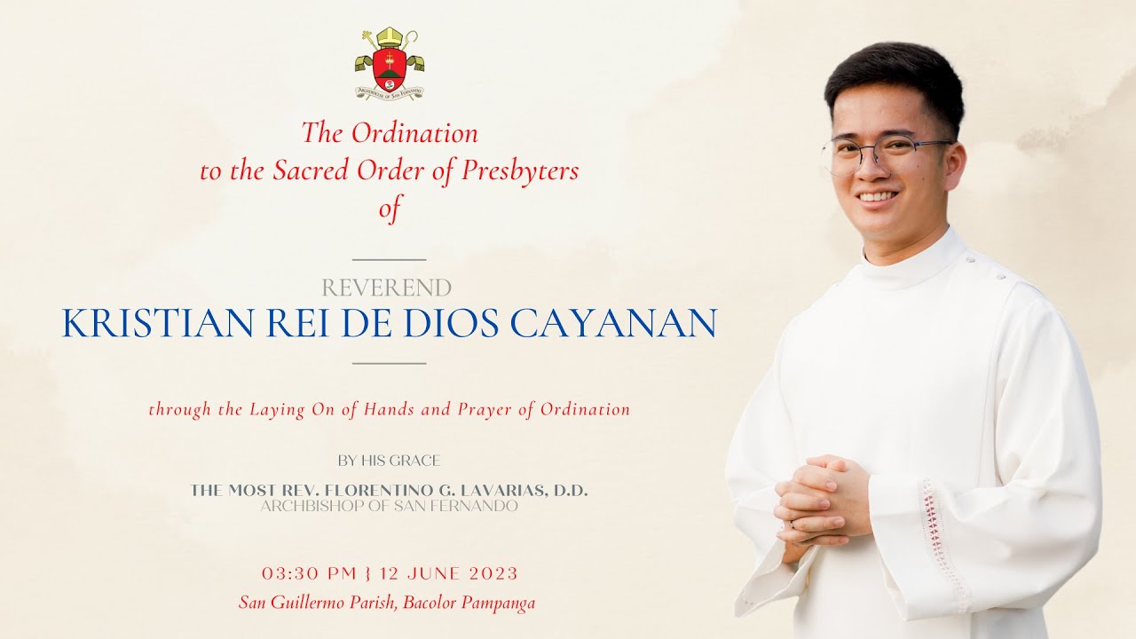 THE ORDINATION OF REVEREND KRISTIAN REI DE DIOS CAYANAN TO THE SACRED ORDER OF PRESBYTERS