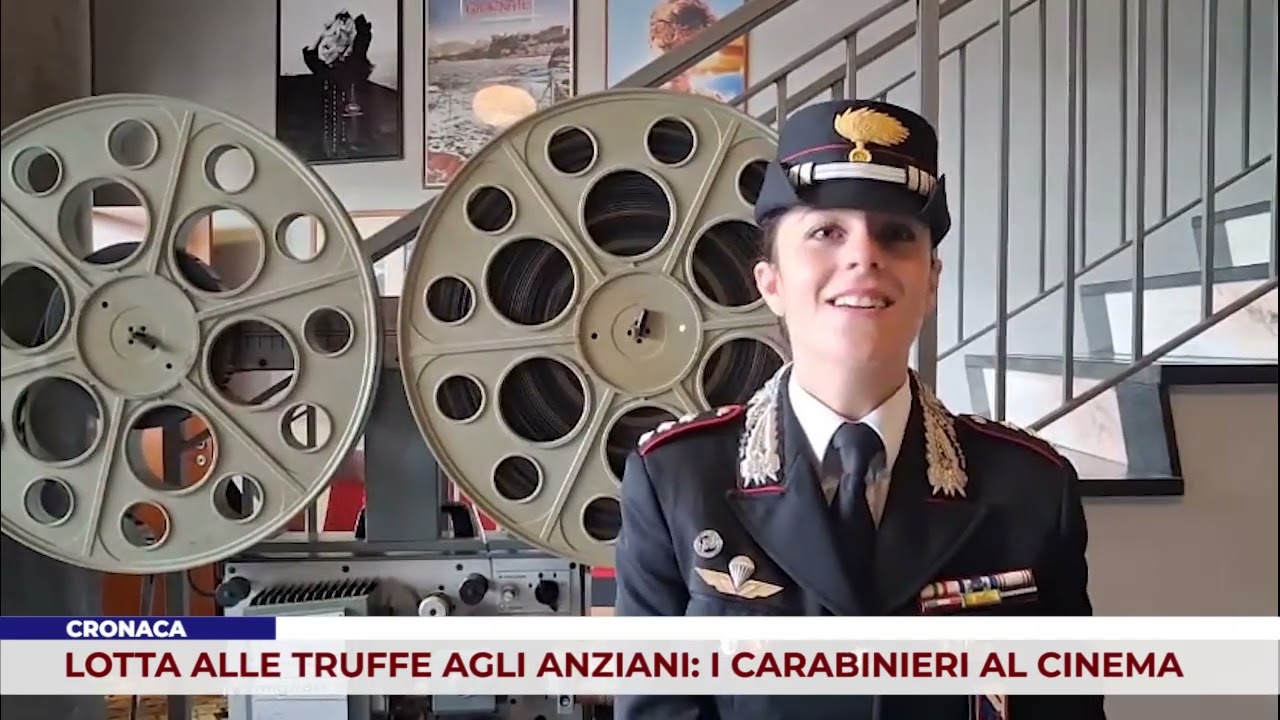 CRONACA. LOTTA ALLE TRUFFE AGLI ANZIANI: I CARABINIERI AL CINEMA