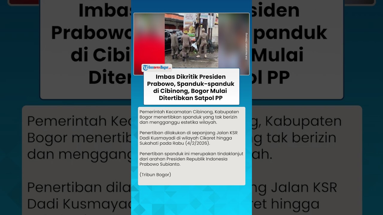 IMBAS KRITIK DARI PRESIDEN PRABOWO, Spanduk-spanduk di Cibinong Bogor Ditertibkan Satpol PP