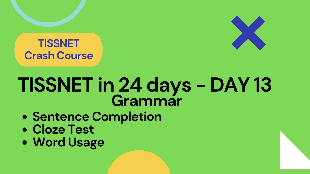 Grammar| Sentence Completion, Cloze Test, Word Usage| TISSNET Crash Course Day 13|TISS| Priyasha Das