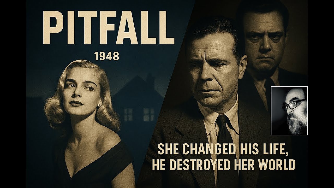 Pitfall (1948) - She Changed His Life, He Destroyed Her World