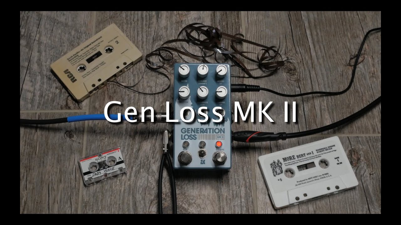 Chase Bliss Gen Loss MKII - Sounds and Overview