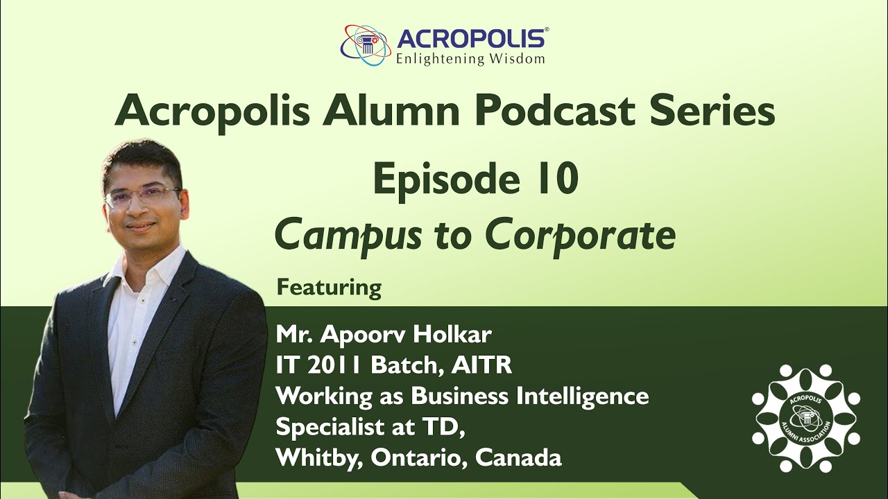 Alumni Podcast Series Episode 10 || Campus to Corporate