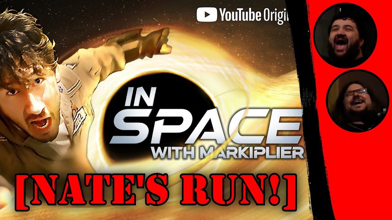 In Space with Markiplier: Part 1 - NATE'S RUN! | RENEGADES REACT