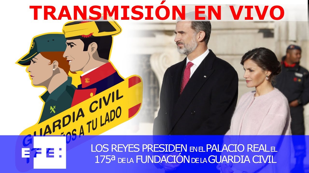 🔴📡 #ENVIVO | Los Reyes presiden el acto conmemorativo del 175 aniversario de la Guardia Civil