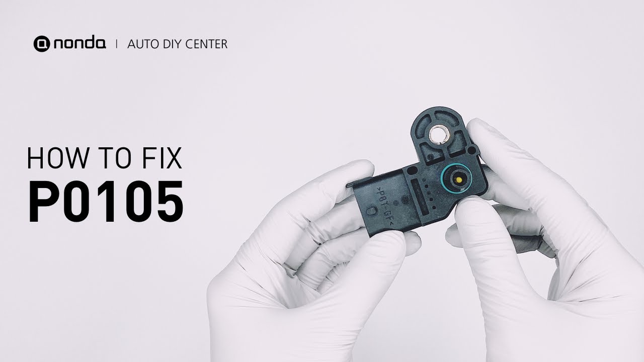 Jak naprawić kod P0105 silnika w 2 minuty [1 metoda DIY / tylko 11,91 USD]